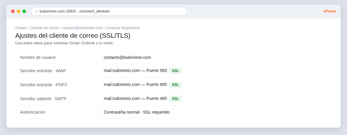Ajustes del cliente de correo en cPanel: servidor IMAP en el puerto 993, POP3 en el 995 y SMTP en el 465, todos con SSL